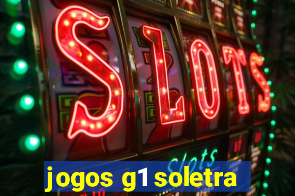 jogos g1 soletra